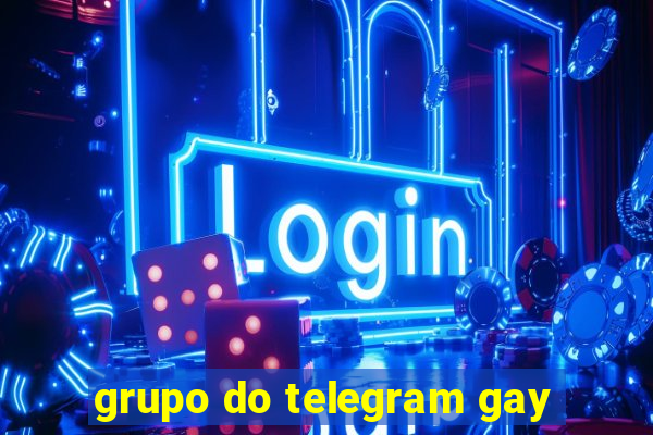 grupo do telegram gay